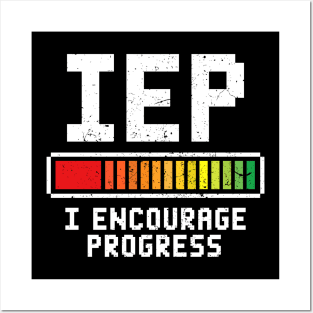 I Encourage Progress Shirt - Special Education Teacher Gifts 4 Posters and Art